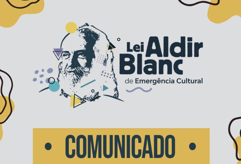 LEI CULTURAL ALDIR BLANC TEM PRAZO DE EXECUÇÃO PRORROGADO