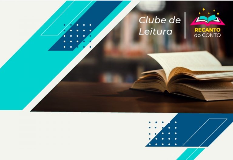 CULTURA PROMOVE CLUBE DE LEITURA “RECANTO DO CONTO”