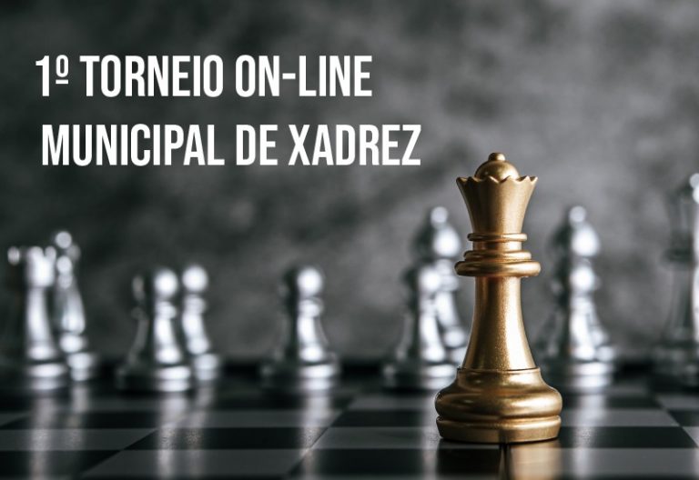 INSCRIÇÕES ABERTAS PARA O 1º TORNEIO ON-LINE MUNICIPAL DE XADREZ