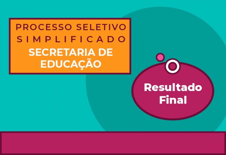 EDUCAÇÃO DIVULGA RESULTADO DO PROCESSO SELETIVO