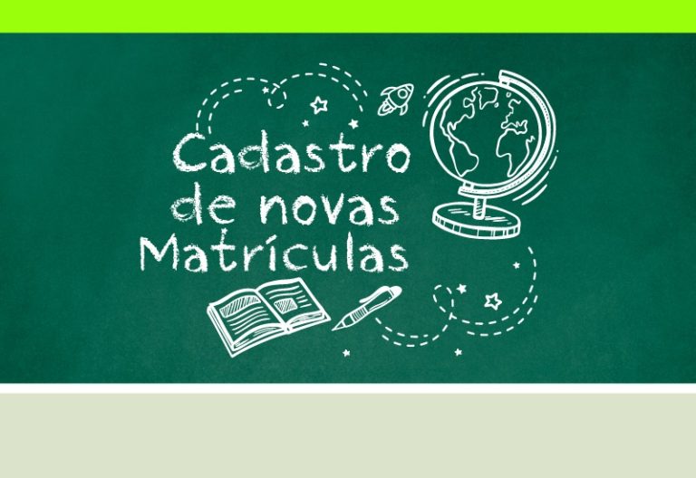 EDUCAÇÃO ABRE PERÍODO DE CADASTRO DE NOVAS MATRÍCULAS