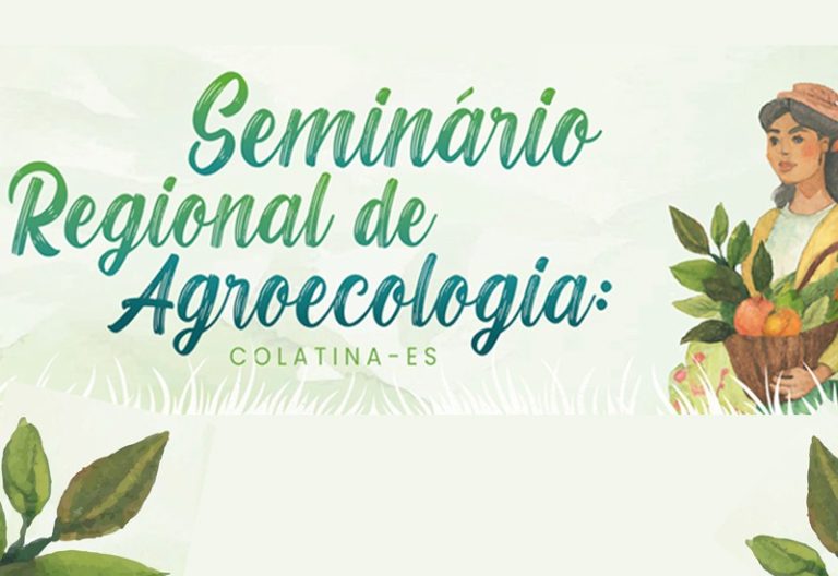 INSCRIÇÕES ABERTAS PARA O SEMINÁRIO REGIONAL DE AGROECOLOGIA