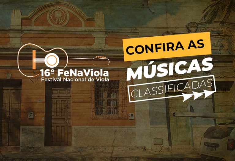 CONFIRA OS 20 CLASSIFICADOS PARA O 16º FENAVIOLA